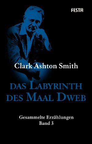 [Gesammelte Erzählungen 03] • Das Labyrinth des Maal Dweb